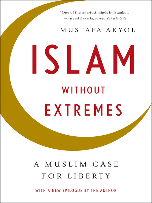 Title details for Islam without Extremes by Mustafa Akyol - Wait list